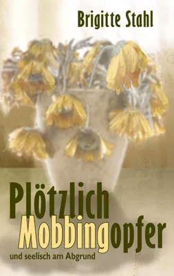 Produktbild von Plötzlich Mobbingopfer