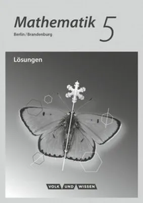 Produktbild von Mathematik 5. Schuljahr. Lösungen zum Schülerbuch. Grundschule Berlin/Brandenburg