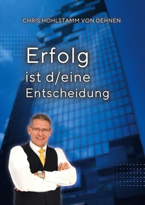 Produktbild von Erfolg ist d/eine Entscheidung