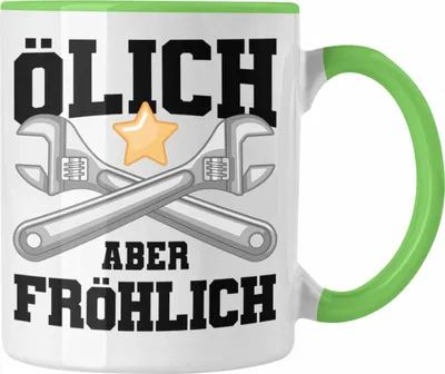 Produktbild von Trendation - Ölich Aber Fröhlich Tasse Geschenk KFZ Mechaniker Spruch Geschenkidee Geburtstag Männer Werkstatt (Grün)