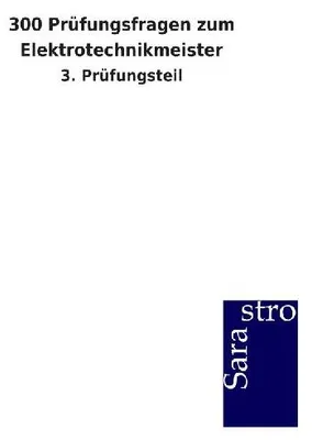 Produktbild von 300 Prüfungsfragen zum Elektrotechnikmeister