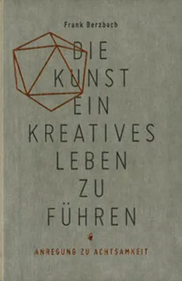 Immagine prodotto di Die Kunst, ein kreatives Leben zu führen
