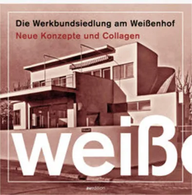 Obrázek produktu pro Die Werkbundsiedlung am Weißenhof