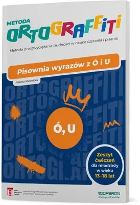 Zdjęcie produktu dla Ortograffiti Pisownia Wyrazów z Ó i U Zeszyt Ćwiczeń 13-18 lat