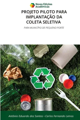 Produktbild von Projeto Piloto Para Implantação Da Coleta Seletiva