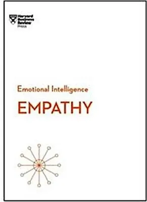 Image de Empathy (HBR Emotional Intelligence Series)