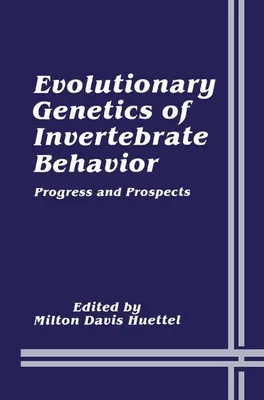 Image de Evolutionary Genetics of Invertebrate Behavior