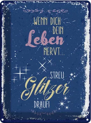 Produktbild von vianmo Blechschild 40x30 cm Glitzer wenn dich dein Leben nervt Spruch Zitat