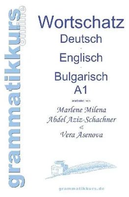 Produktbild von Wörterbuch Deutsch - Englisch - Bulgarisch A1