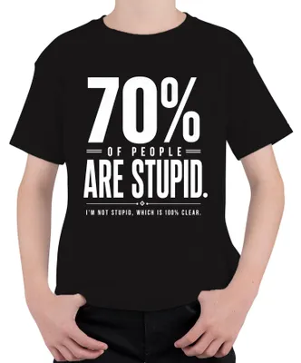 Immagine prodotto di 70% delle persone sono stupide. Frase ironica e sarcastica. Maglietta per bambini, colore nero, taglia 104