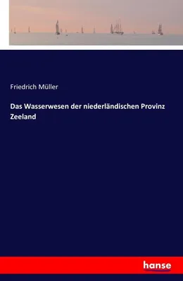 Zdjęcie produktu dla Das Wasserwesen der niederländischen Provinz Zeeland