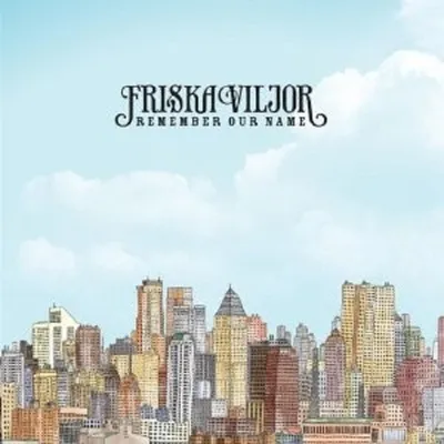 Produktbild von Friska Viljor-Remember Our Name