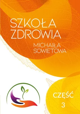 Zdjęcie produktu dla Szkoła Zdrowia Michaiła Sowietowa - Michaił Sowietow (Buch auf Polnisch)