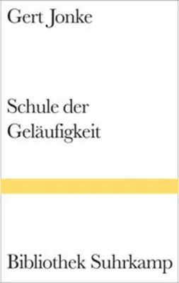 Immagine prodotto di Jonke, G: Schule der Geläufigkeit