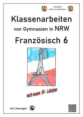 Produktbild von Französisch 6 (nach Découvertes) - Klassenarbeiten von Gymnasien in NRW - mit Lösungen