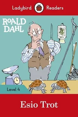 Productafbeelding van Ladybird Readers Level 4 - Roald Dahl - Esio Trot (ELT Graded Reader)