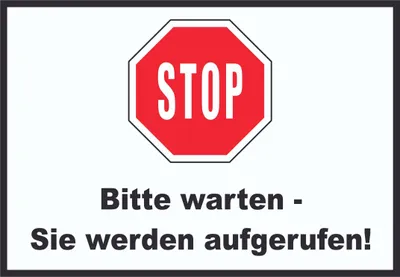 Produktbild von Stop Bitte warten Sie werden aufgerufen Schild A5 (148x210mm)