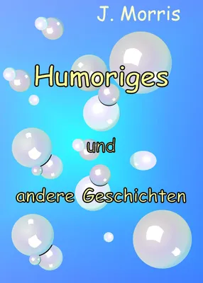 Produktbild von Humoriges und andere Geschichten