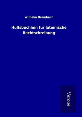 Zdjęcie produktu dla Hülfsbüchlein für lateinische Rechtschreibung