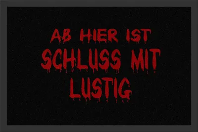 Produktbild von Ab hier ist Schluss mit lustig, Fußmatte