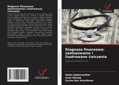 Produktbild von Diagnoza finansowa: zastosowania i ilustrowane ¿wiczenia