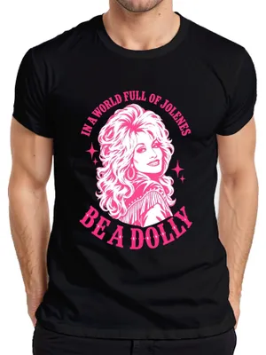Productafbeelding van In een wereld vol "Jolenes", wees een "Dolly". Country muziek cowgirl T-shirt, zwart, maat 3XL