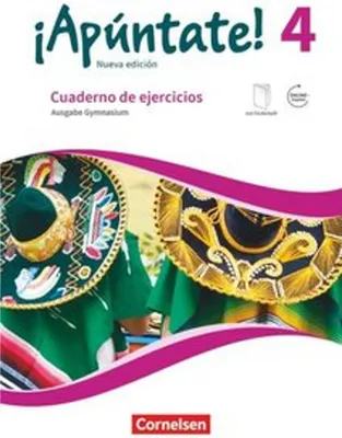 Produktbild von ¡Apúntate! Band 4 - Gymnasium - Cuaderno de ejercicios. Mit eingelegtem Förderheft und Audios online