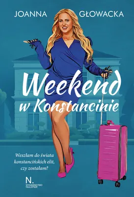 Imagen del producto de Weekend w Konstancinie - Joanna Głowacka - powieść obyczajowa