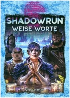 Zdjęcie produktu dla Shadowrun: Weise Worte (Hardcover)
