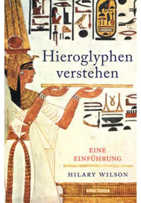 Obrázek produktu pro Hieroglyphen verstehen (Ägypten, Schriftsprache, Grundwortschatz, lesen und schreiben)