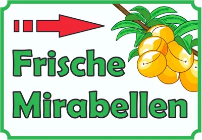 Produktbild von Frische Mirabellen Verkaufsschild Pfeil rechts Hofladen Verkaufsförderung A2 Rückseite selbstklebend