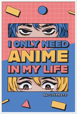 Produktbild von Anime - Poster - All I need is Anime + Wechselrahmen, Shinsuke® Maxi Kunststoff weiss, Acryl-Scheibe