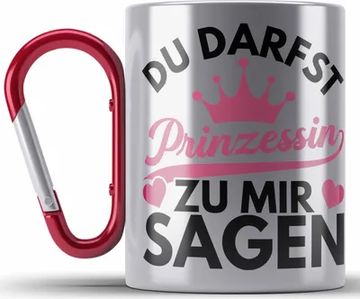 Produktbild von Trendation - Du Darfst Prinzessin Zu Mir Sagen Edelstahl Tasse Karabiner Mädchen Geschenk Zicke Teenager Jugendliche Lustiges Geschenk (Rot)