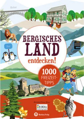 Produktbild von Bergisches Land entdecken! 1000 Freizeittipps