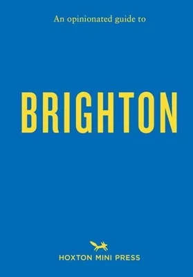 Produktbild von An Opinionated Guide to Brighton