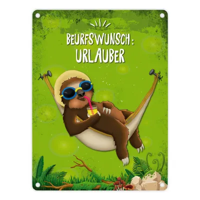 Produktbild von Metallschild mit Faultier in Hängematte Motiv und Spruch: Berufswunsch: Urlauber