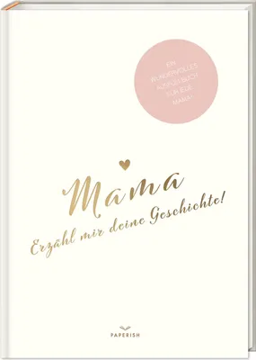 Produktbild von Mama, erzähl mir deine Geschichte!