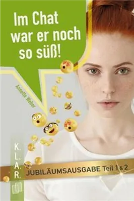 Produktbild von Im Chat war er noch so süß - Jubiläumsausgabe