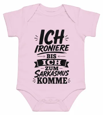 Immagine prodotto di "Ironizzo fino a diventare sarcastico. Divertente. Citazione. Cinismo. Body per neonato, rosa, taglia 3/6."