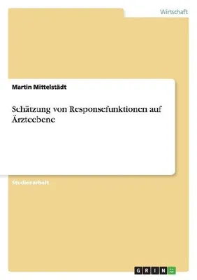 Produktbild von Schätzung von Responsefunktionen auf Ärzteebene