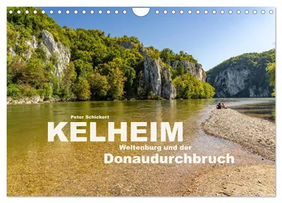 Produktbild von Kelheim, Weltenburg und der Donaudurchbruch (Wandkalender 2027 DIN A4 quer), CALVENDO Monatskalender