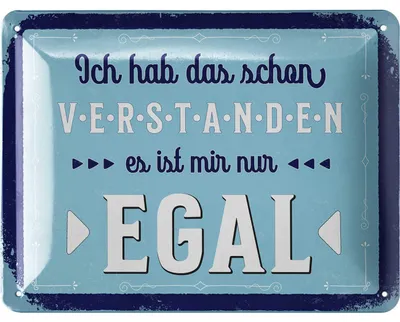 Produktbild von Retro Blechschilder Sprüche lustig - Ich hab das schon verstanden es ist mir nur egal - vintage Metallschild als Geschenk Büro Deko 15x20cm