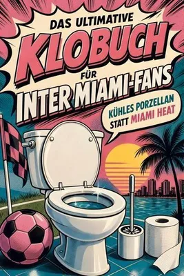 Produktbild von Das ultimative Klobuch für Inter Miami-Fans