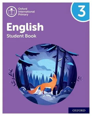Image de Oxford International Primary English: Student Book Level 3
