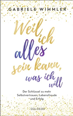 Obrázek produktu pro Weil ich alles sein kann, was ich will