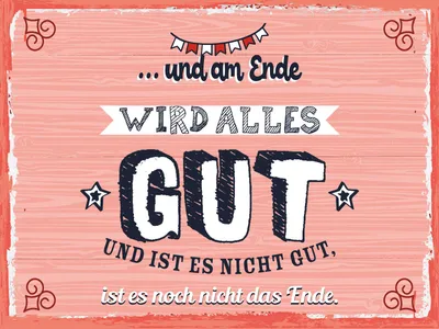 Produktbild von vianmo Blechschild 30x40 cm und am Ende wird alles Gut