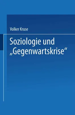 Produktbild von Soziologie und "Gegenwartskrise"