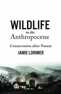 Obrázok produktu pre Wildlife in the Anthropocene