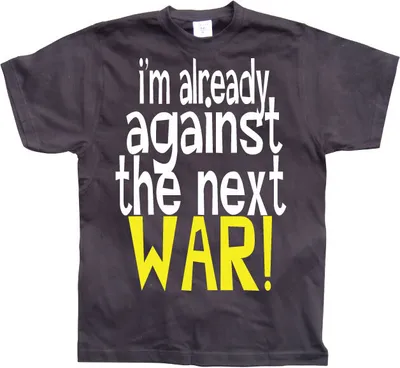 Produktbild von Im Already Against The Next War - XX-Large - Black