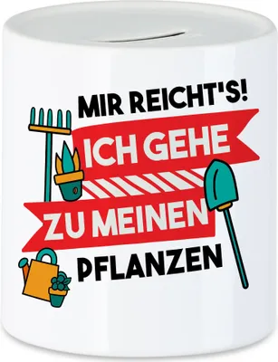 Produktbild von Mir Reicht's Ich Geh Zu Meinen Pflanzen Spardose Hobby-Gärtner Pflanzen Garten Blumen Geschenkidee